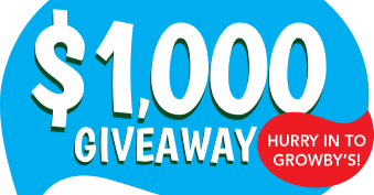$1000 giveaway. Hurry in to Growby's